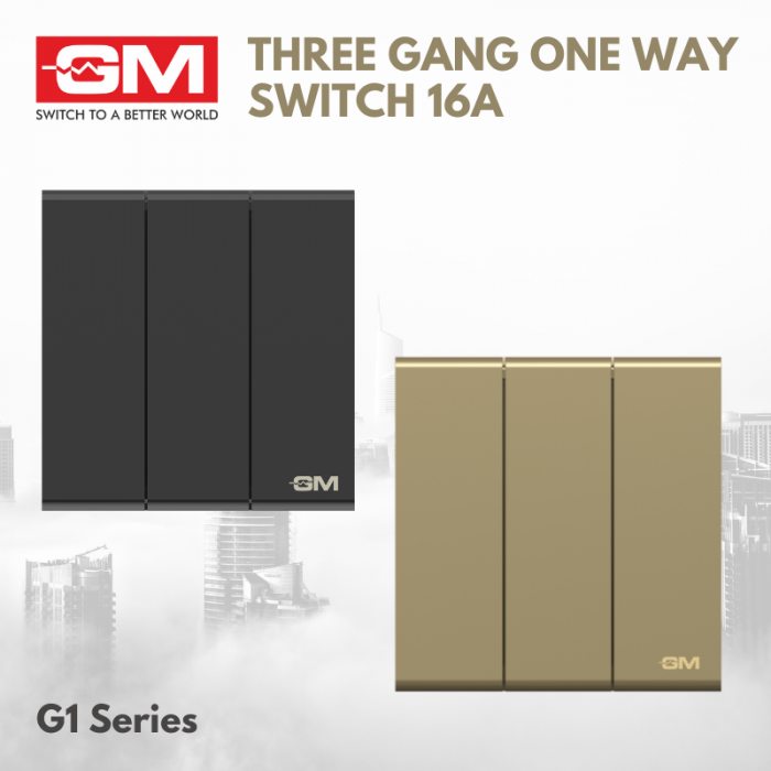 GM THREE GANG ONE WAY SWITCHES, 16A, G1 SERIES